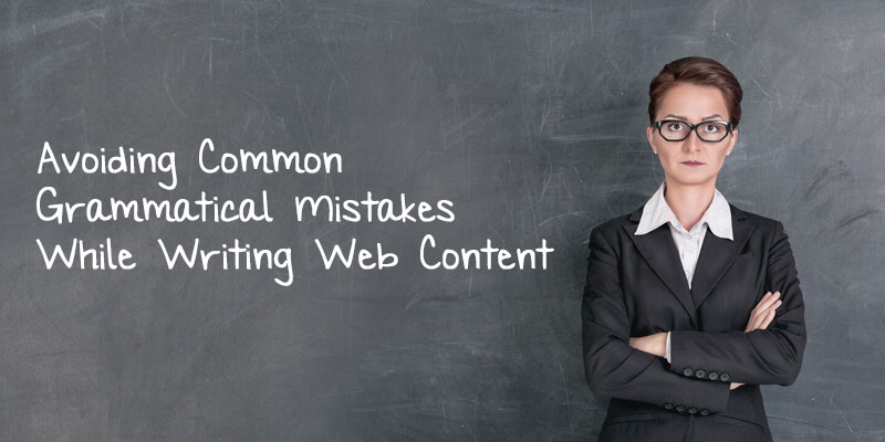 Avoiding-Common-Grammatical-Mistakes-While-Writing-Web-Content