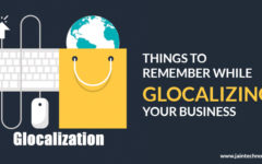 Things To Remember While Glocalizing Your Business