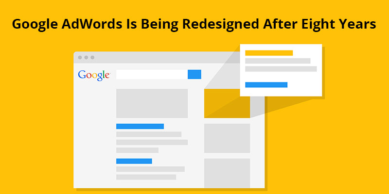 Google-ADwords-Is-Being-Redesigned-After-Eight-Years