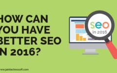 How Can You Have Better SEO In 2016?