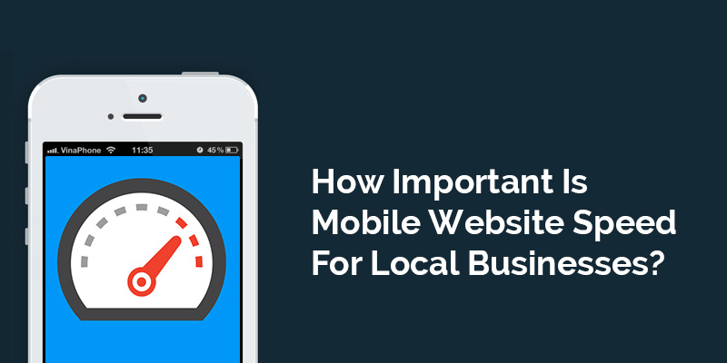 How-Important-Is-Mobile-Website-Speed-For-Local-Businesses