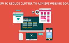 How to Reduce Clutter To Achieve Website Goals?