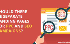 Should There Be Separate Landing Pages For PPC And SEO Campaigns?