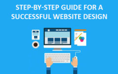 Step-By-Step Guide For A Successful Website Design