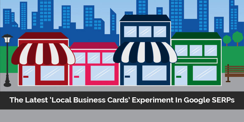 The-Latest-Local-Business-Cards-Experiment-In-Google-SERPs