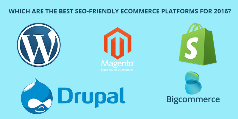 Which-Are-The-Best-SEO-friendly-eCommerce-Platforms-For-2016