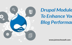 Drupal Modules To Enhance Your Blog Performance