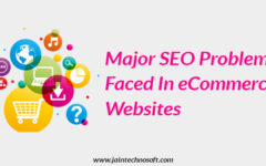 What Are The Major SEO Problems Faced In E-Commerce Websites?