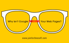 Why Isn’t Google Indexing Your Web Pages?