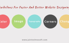 Guidelines For Faster And Better Website Designing