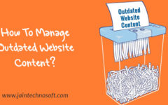 How To Deal With Outdated Content On Your Website?