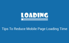 Guidelines To Reduce Mobile Page Loading Time