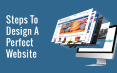 Steps For A Perfectly Designed Website